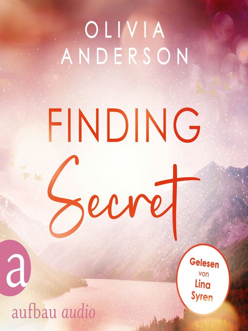 Title details for Finding Secret--Off to Alaska, Band 2 (Ungekürzt) by Olivia Anderson - Wait list